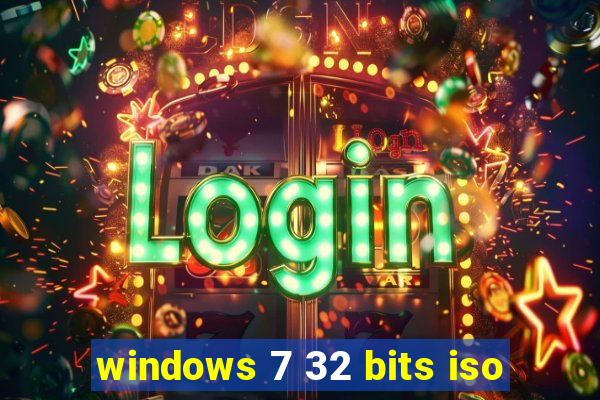 windows 7 32 bits iso